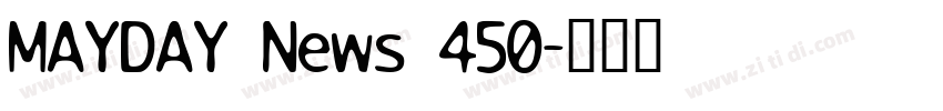 MAYDAY News 450字体转换